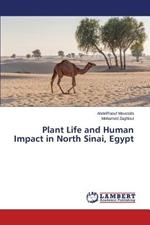 Plant Life and Human Impact in North Sinai, Egypt