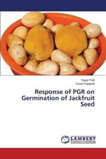 Response of PGR on Germination of Jackfruit Seed