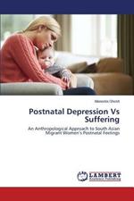 Postnatal Depression Vs Suffering