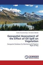 Geospatial Assessment of the Effect of Oil Spill on Vegetation