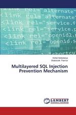 Multilayered SQL Injection Prevention Mechanism