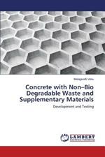 Concrete with Non-Bio Degradable Waste and Supplementary Materials