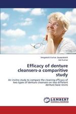 Efficacy of denture cleansers-a comparitive study