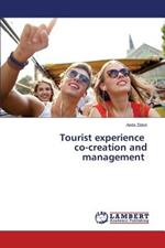 Tourist experience co-creation and management