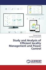 Study and Analysis of Efficient locality Management and Power Control