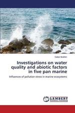 Investigations on water quality and abiotic factors in five pan marine