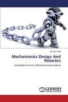 Mechatronics Design And Robotics