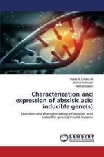 Characterization and expression of abscisic acid inducible gene(s)