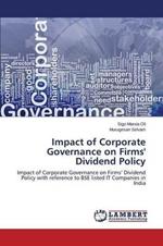 Impact of Corporate Governance on Firms' Dividend Policy