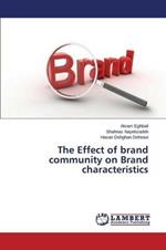 The Effect of brand community on Brand characteristics