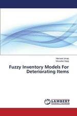 Fuzzy Inventory Models For Deteriorating Items