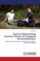 Factors Determining Tourists' Choice of Campsite Accommodation