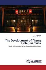 The Development of Theme Hotels in China