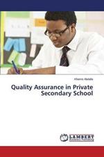 Quality Assurance in Private Secondary School