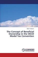 The Concept of Beneficial Ownership in the OECD Model Tax Convention