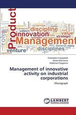 Management of innovative activity on industrial corporations