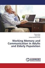 Working Memory and Communication in Adults and Elderly Population