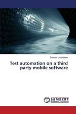 Test automation on a third party mobile software