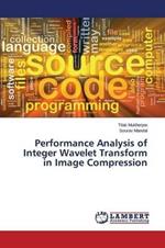 Performance Analysis of Integer Wavelet Transform in Image Compression