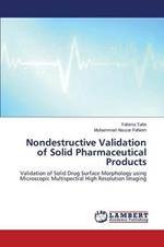 Nondestructive Validation of Solid Pharmaceutical Products