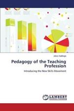 Pedagogy of the Teaching Profession