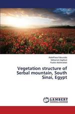 Vegetation structure of Serbal mountain, South Sinai, Egypt