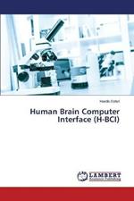 Human Brain Computer Interface (H-BCI)