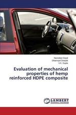 Evaluation of mechanical properties of hemp reinforced HDPE composite