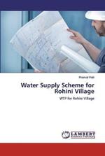 Water Supply Scheme for Rohini Village