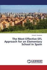 The Most Effective EFL Approach for an Elementary School in Spain