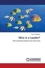 Who is a Leader?