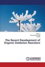 The Recent Development of Organic Oxidation Reactions