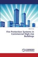 Fire Protection Systems in Commercial High-rise Buildings