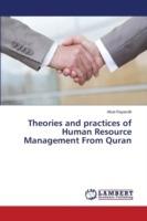 Theories and practices of Human Resource Management From Quran