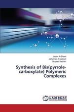 Synthesis of Bis(pyrrole-carboxylate) Polymeric Complexes