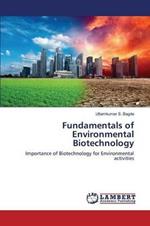 Fundamentals of Environmental Biotechnology