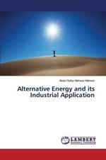 Alternative Energy and its Industrial Application