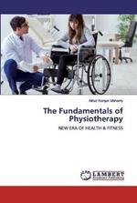The Fundamentals of Physiotherapy