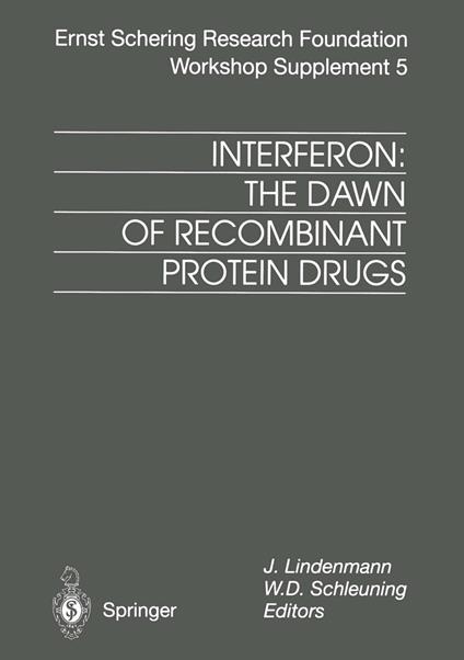 Interferon: The Dawn of Recombinant Protein Drugs