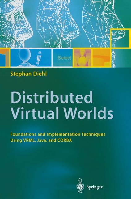 Distributed Virtual Worlds