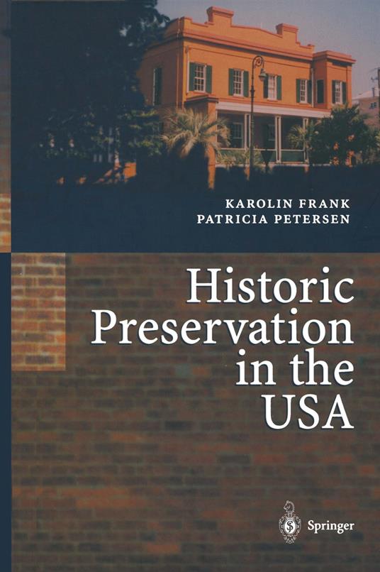 Historic Preservation in the USA