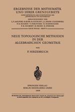 Neue Topologische Methoden in der Algebraischen Geometrie