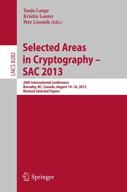 Selected Areas in Cryptography -- SAC 2013