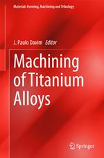 Machining of Titanium Alloys