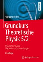 Grundkurs Theoretische Physik 5/2