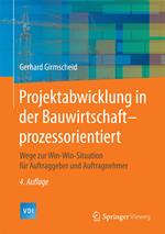 Projektabwicklung in der Bauwirtschaft-prozessorientiert