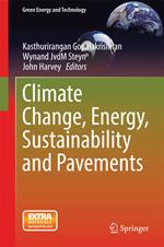 Climate Change, Energy, Sustainability and Pavements