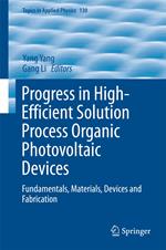 Progress in High-Efficient Solution Process Organic Photovoltaic Devices