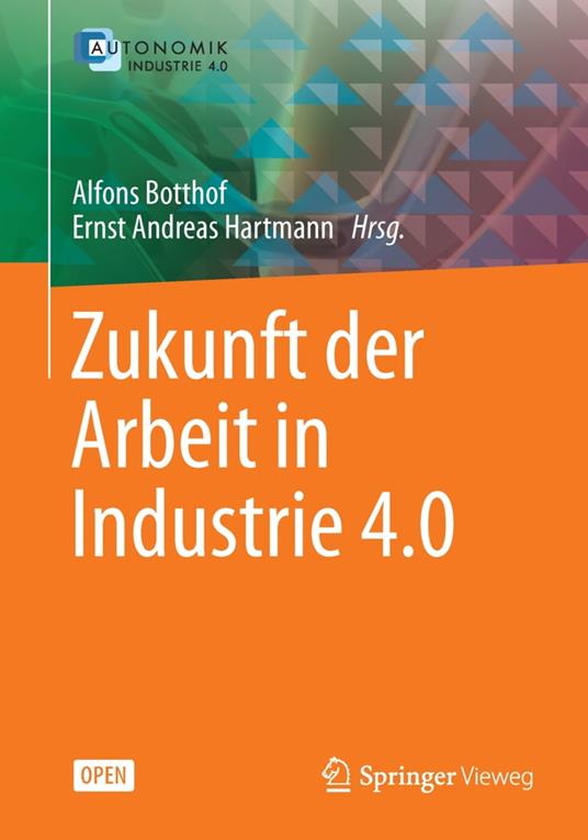 Zukunft der Arbeit in Industrie 4.0