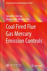 Coal Fired Flue Gas Mercury Emission Controls